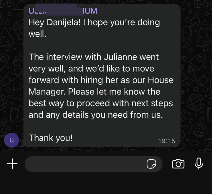 Client Uzziah moves forward with hiring Julianne as House Manager